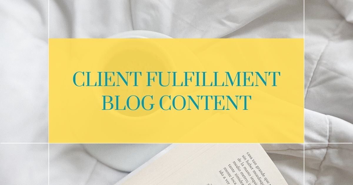 Client fulfillment blog content for myofunctional therapy business systems and patient experience