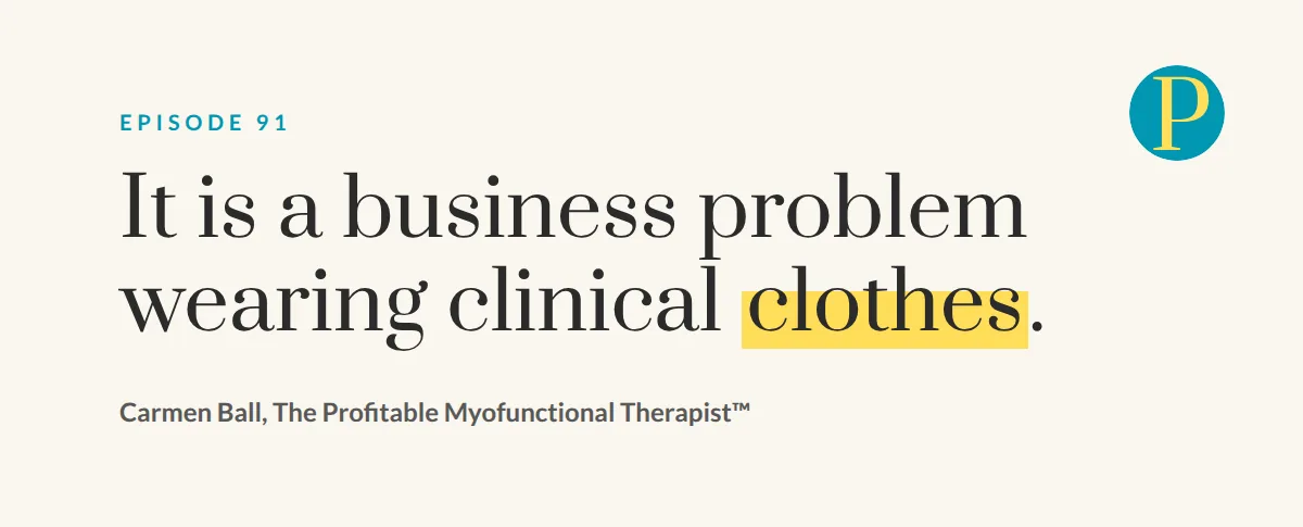Pull quote from Episode 91: it is a business problem wearing clinical clothes